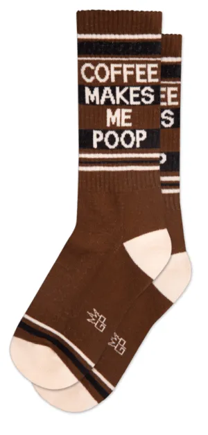 Coffee Makes Me Poop Sock Crew Sock